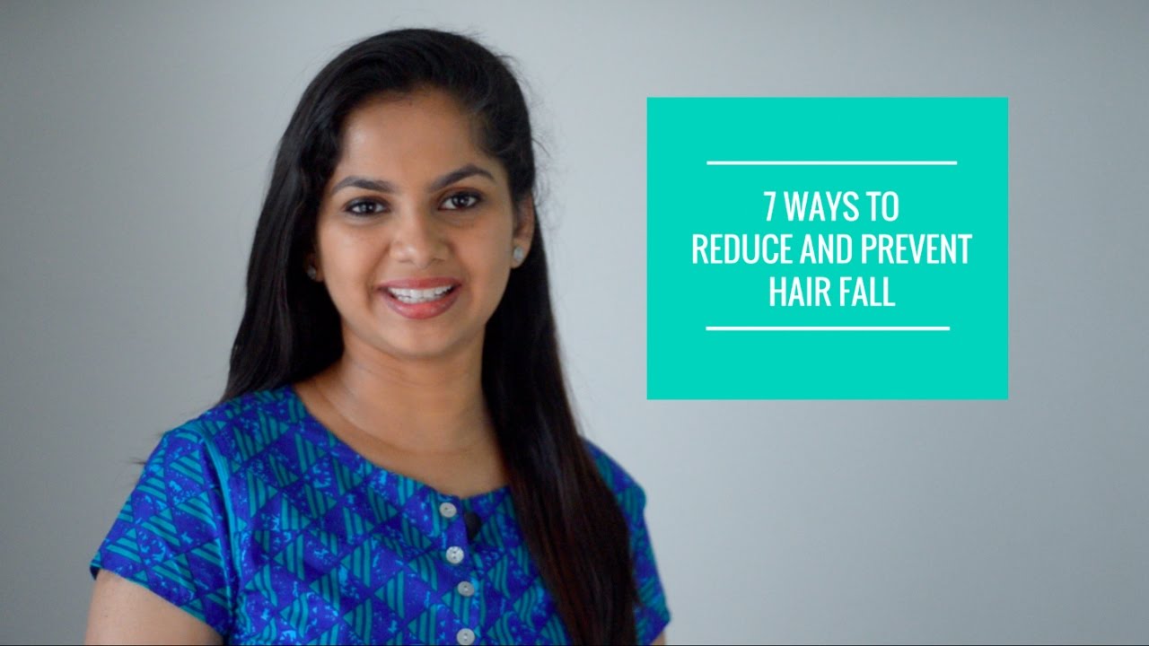 7 ways to reduce & prevent hair fall | Dr. Arpitha Komanapalli